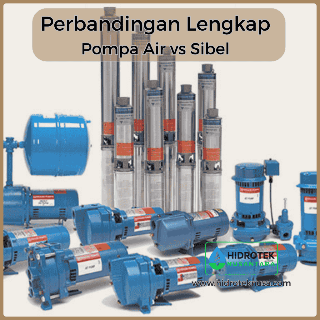 perbedaan pompa air dan sibel