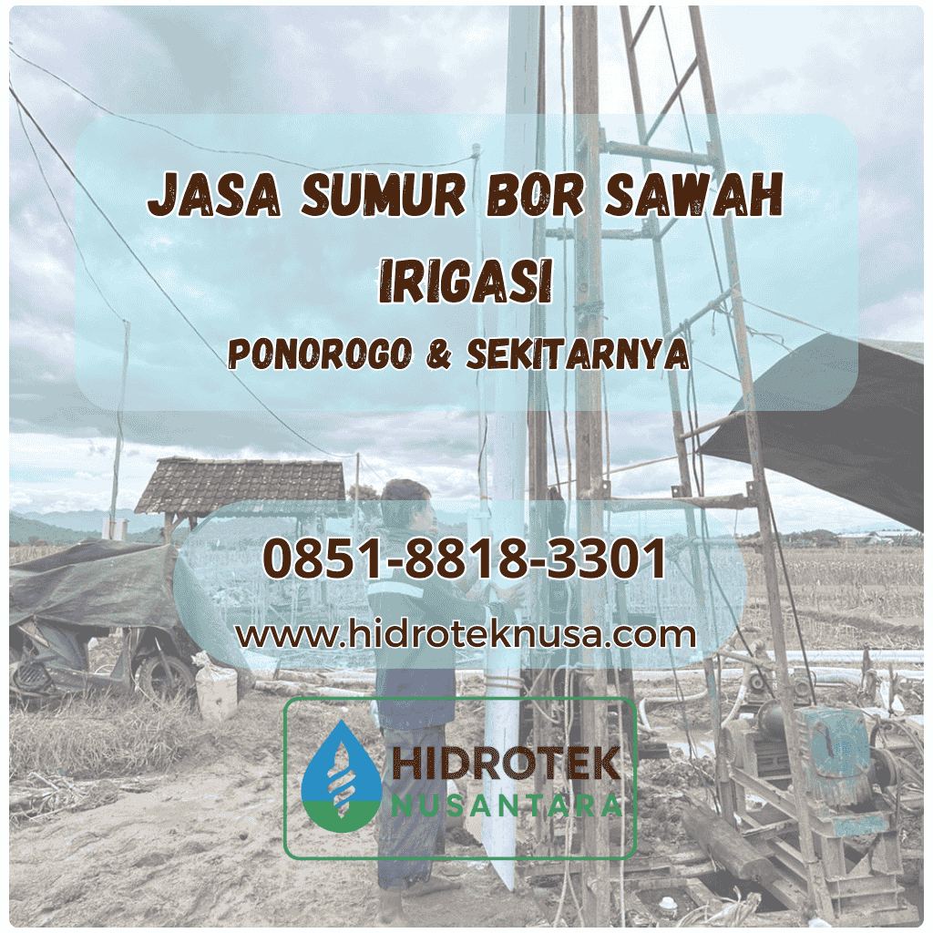 jasa sumur bor sawah irigasi ponorogo