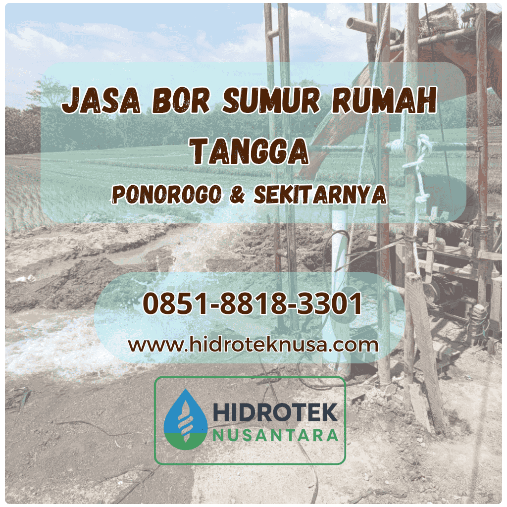 jasa bor sumur rumah tangga di ponorogo