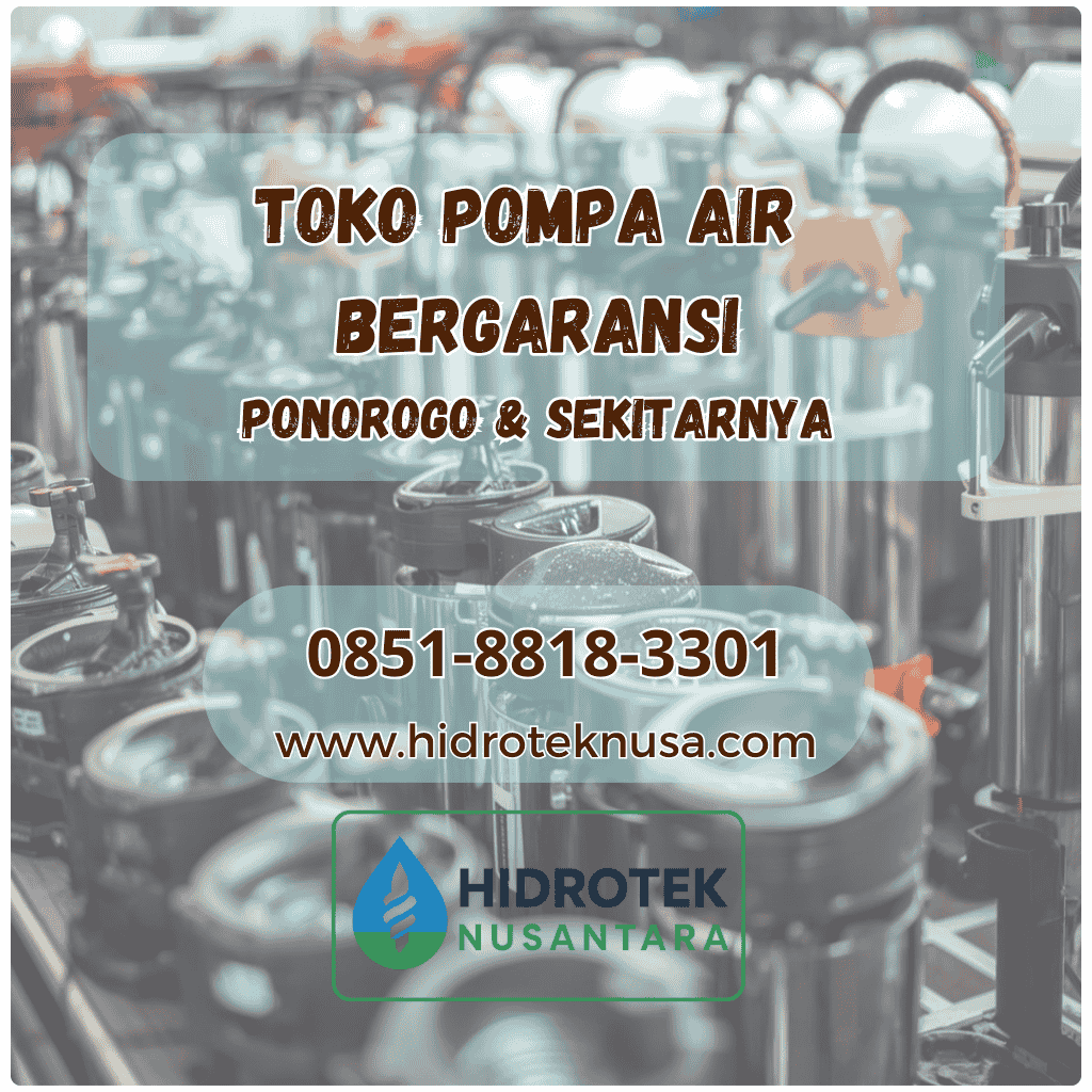 toko pompa air ponorogo murah dan bergaransi